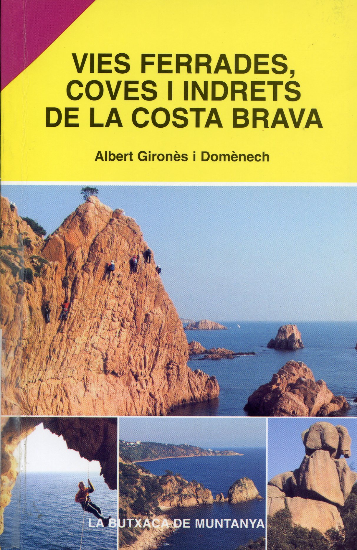 Vies ferrades, coves i indrets de la Costa Brava - Portada
